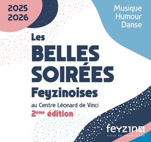  Belles Soirées Feyzinoises : réservez vos places ! 